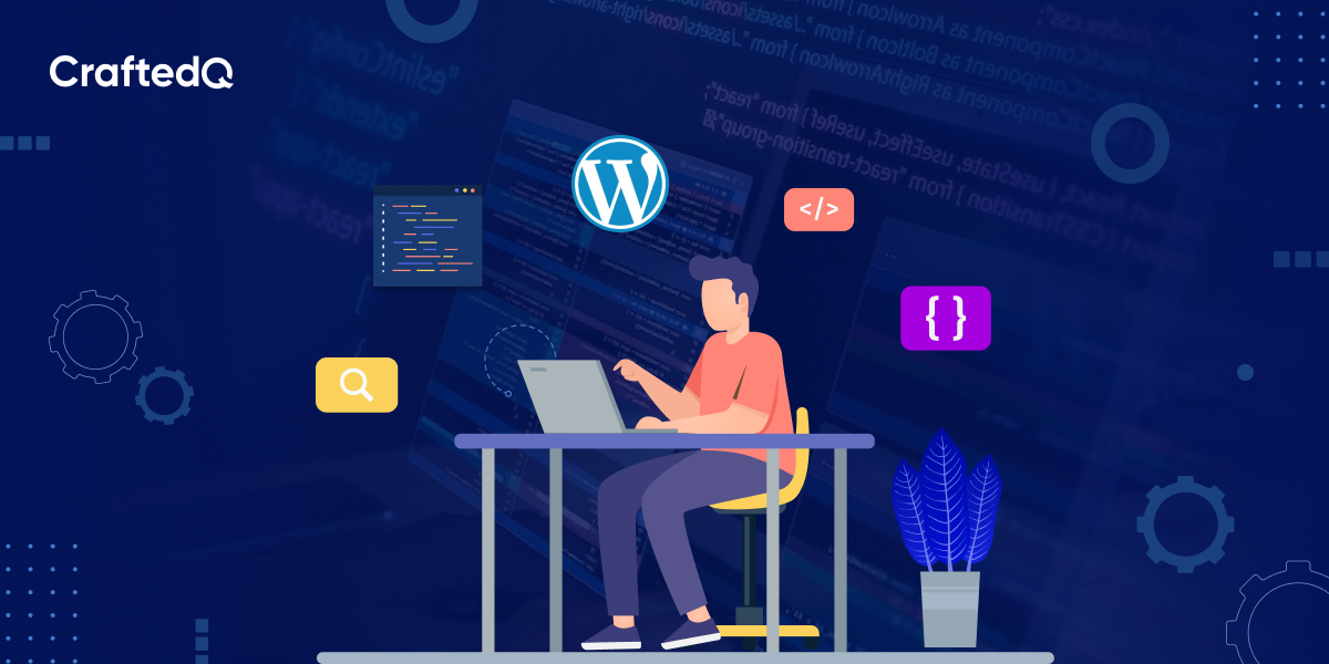 Top 10 Major Advantages Of Hiring A Dedicated WordPress Developer